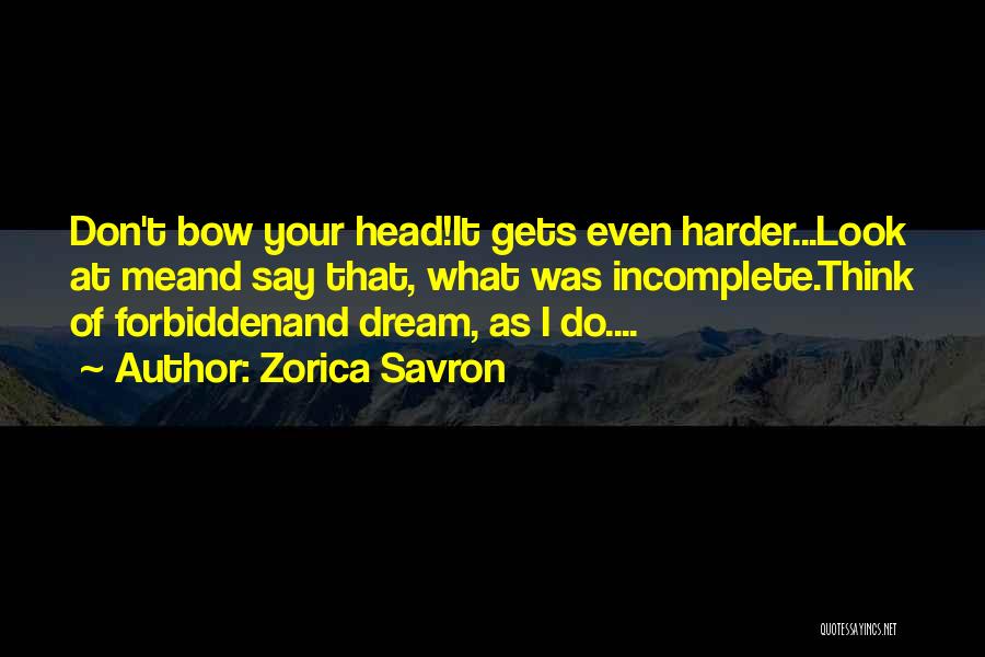 Zorica Savron Quotes 492173