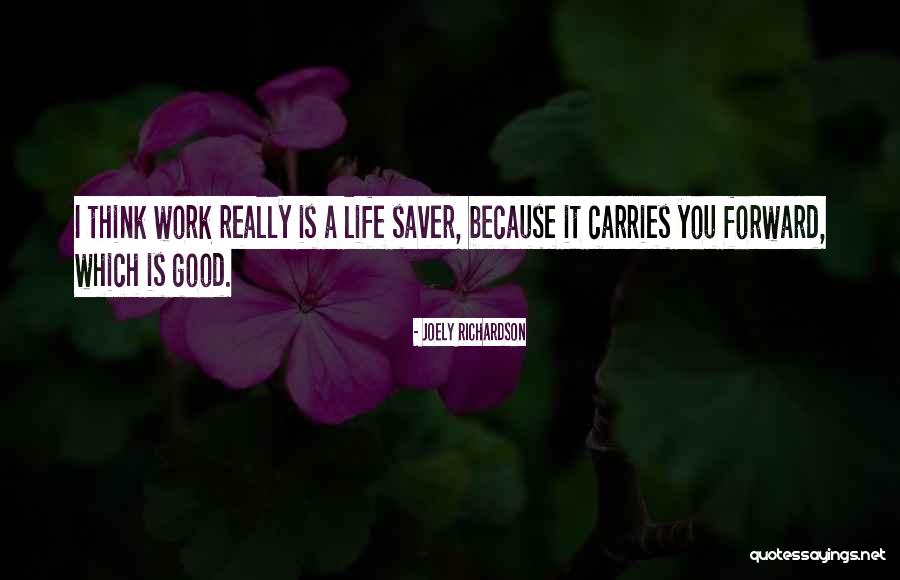 Zoriisg Quotes By Joely Richardson Zoriisg Quotes By Joely Richardson