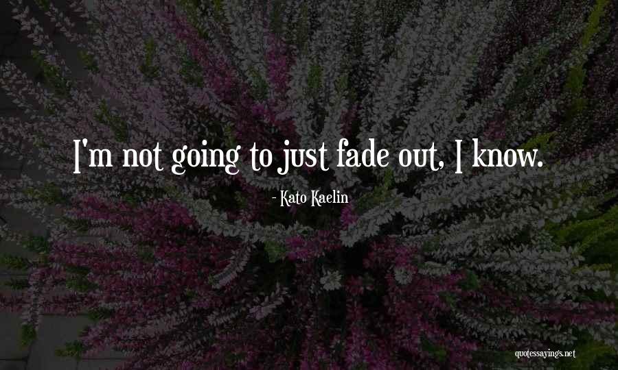 Zorikh Lequidres Height Quotes By Kato Kaelin