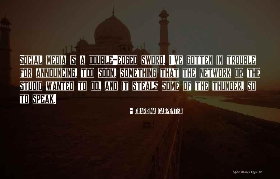 Zorilla Research Quotes By Charisma Carpenter Zorilla Research Quotes By Charisma Carpenter