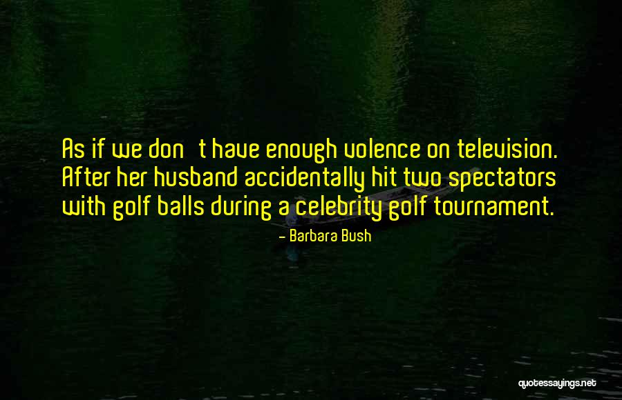 Zorini Trokuti Quotes By Barbara Bush Zorini Trokuti Quotes By Barbara Bush