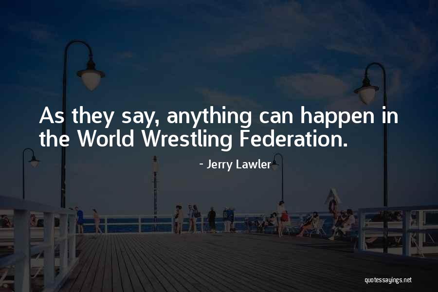 Zorinsky Aquatic Center Quotes By Jerry Lawler Zorinsky Aquatic Center Quotes By Jerry Lawler