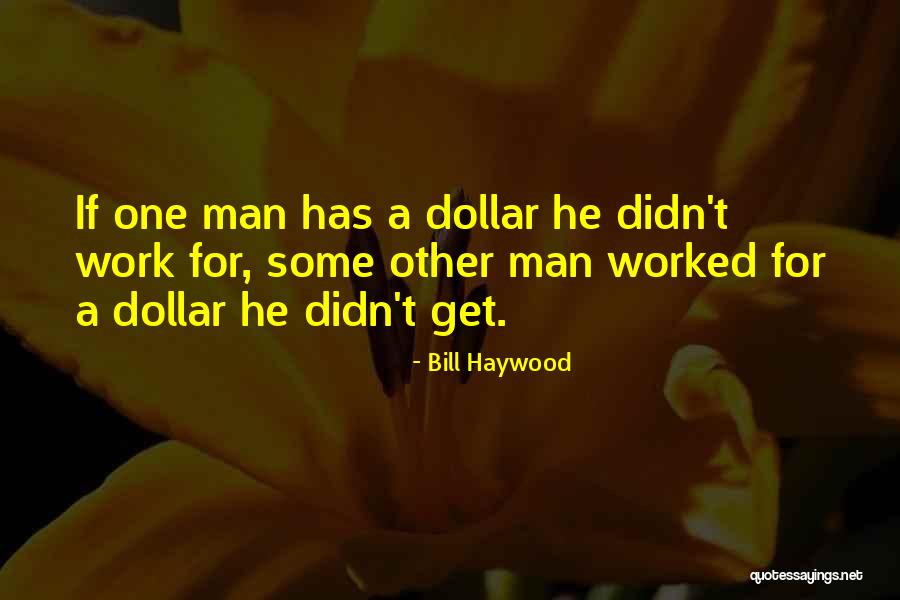 Zorion Infotech Quotes By Bill Haywood Zorion Infotech Quotes By Bill Haywood