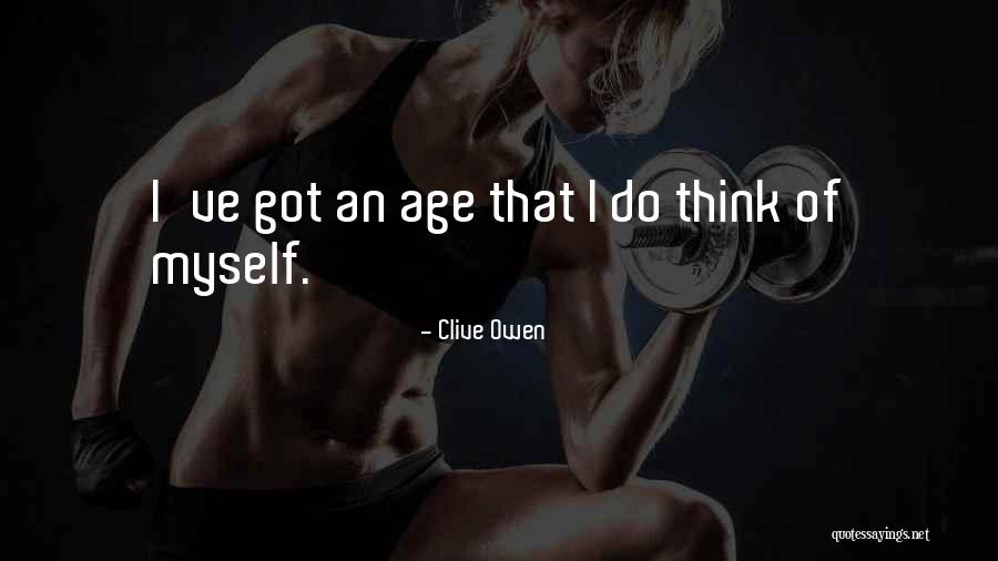Zorlanan Qizin Quotes By Clive Owen Zorlanan Qizin Quotes By Clive Owen