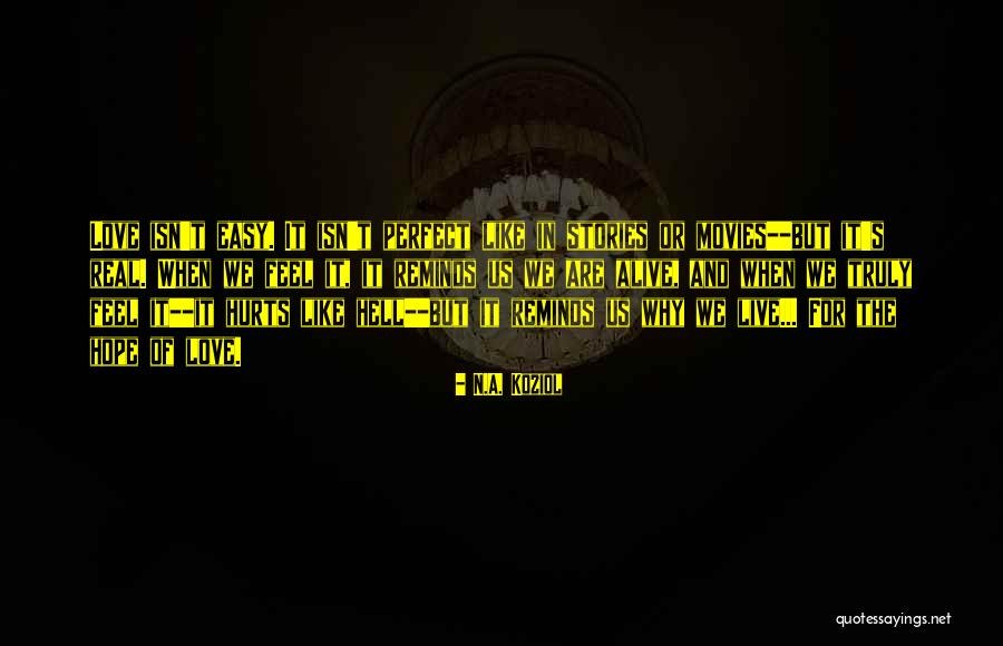 Zorlu Usa Quotes By N.A. Koziol Zorlu Usa Quotes By N.A. Koziol