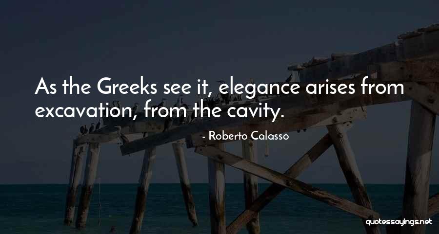 Zorluklarla Quotes By Roberto Calasso