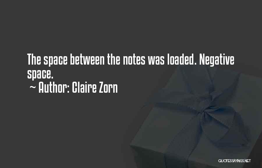 Zorn Quotes By Claire Zorn