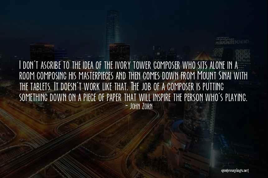 Zorn Quotes By John Zorn