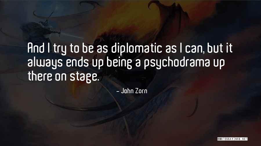 Zorn Quotes By John Zorn