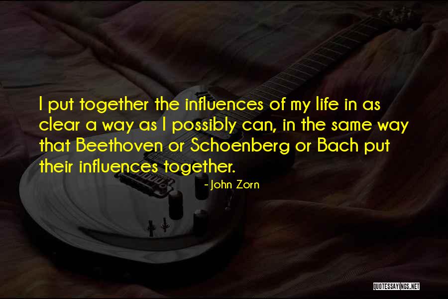 Zorn Quotes By John Zorn Zorn Quotes By John Zorn