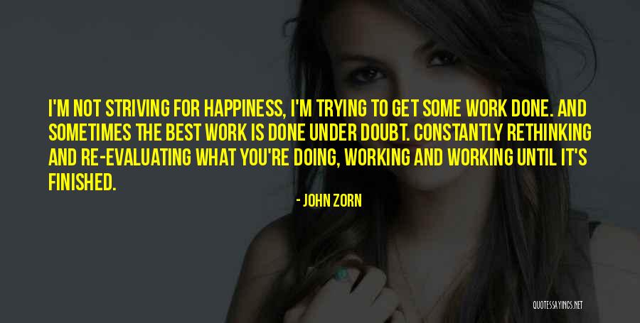 Zorn Quotes By John Zorn