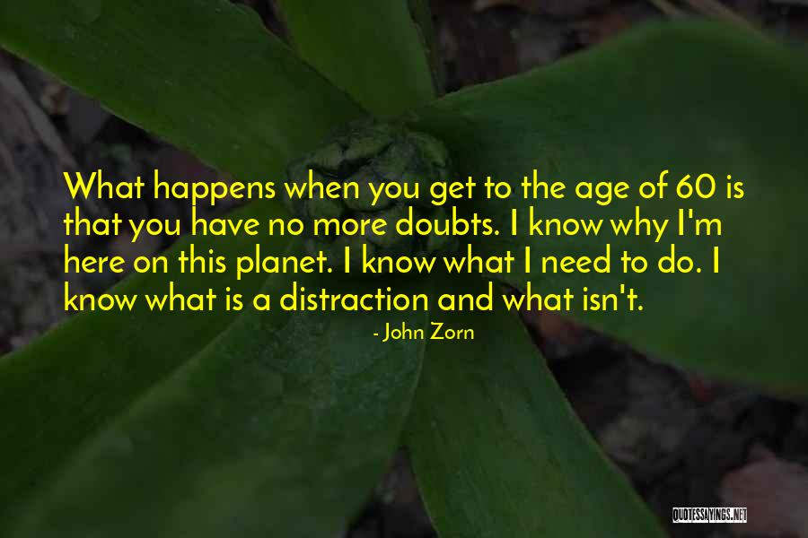 Zorn Quotes By John Zorn