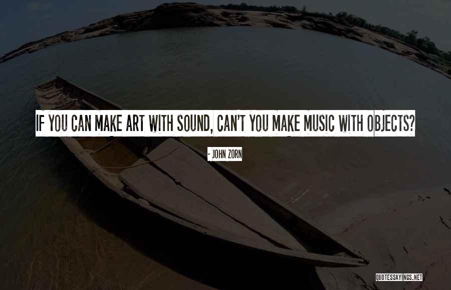Zorn Quotes By John Zorn Zorn Quotes By John Zorn