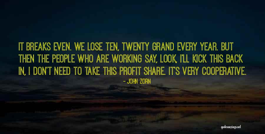 Zorn Quotes By John Zorn Zorn Quotes By John Zorn