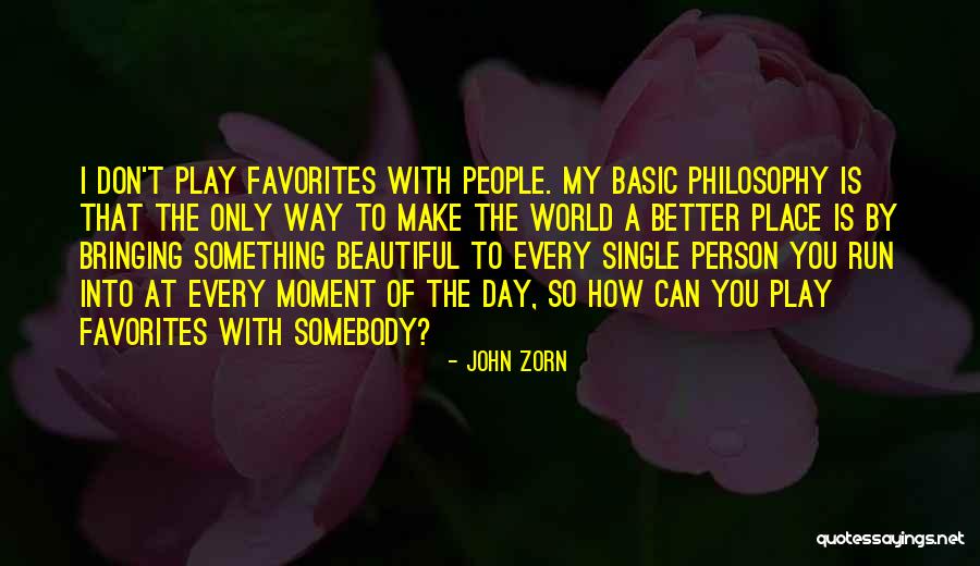 Zorn Quotes By John Zorn