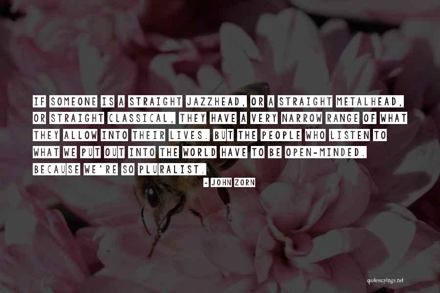 Zorn Quotes By John Zorn Zorn Quotes By John Zorn