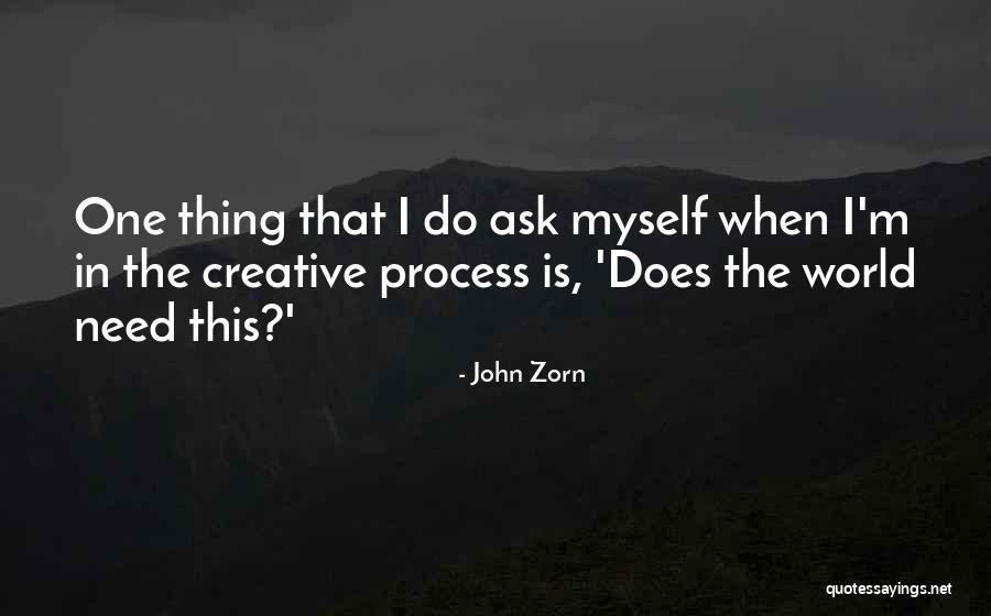 Zorn Quotes By John Zorn