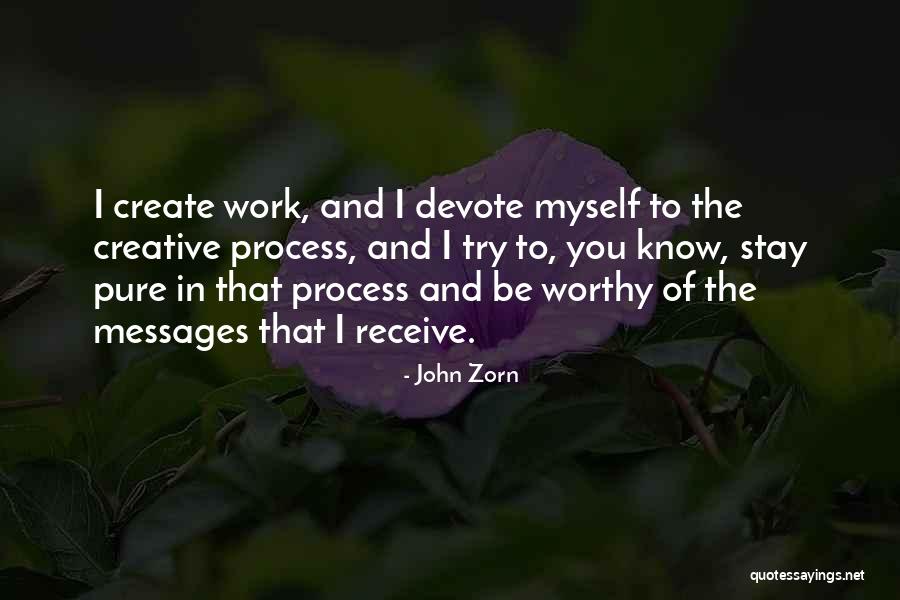 Zorn Quotes By John Zorn