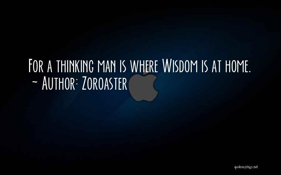 Zoroaster Quotes 1472636