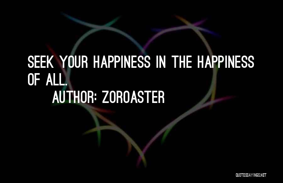 Zoroaster Quotes 1508152