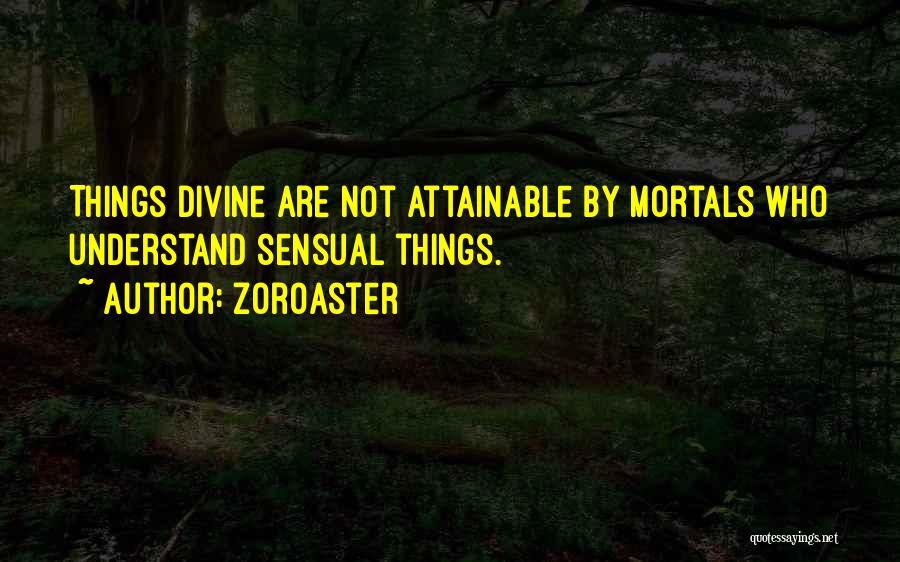 Zoroaster Quotes 1531347