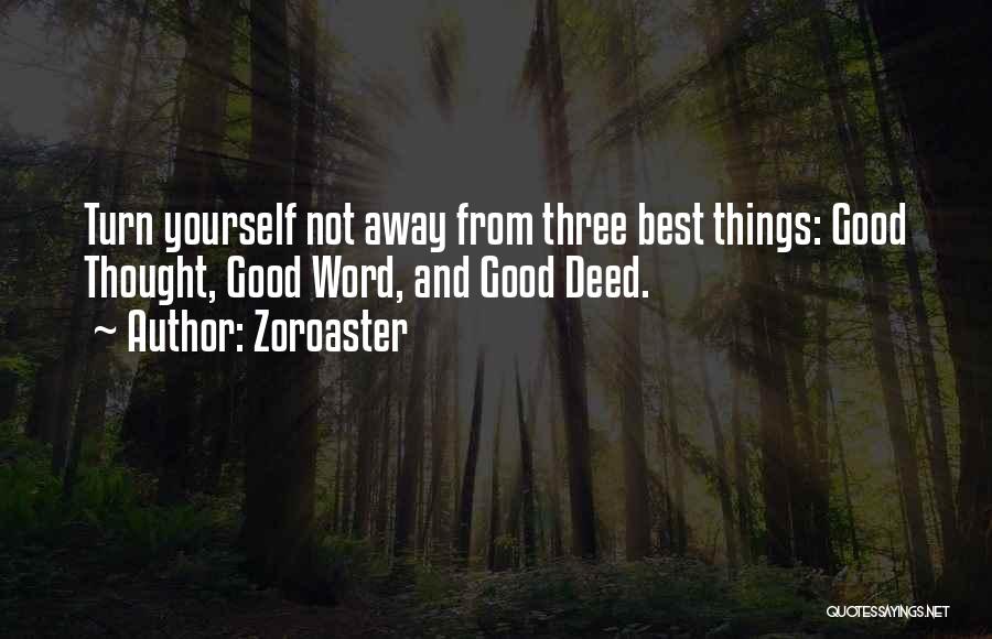 Zoroaster Quotes 1997324