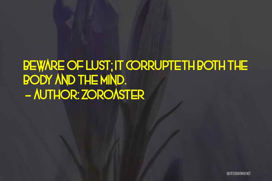 Zoroaster Quotes 2053181