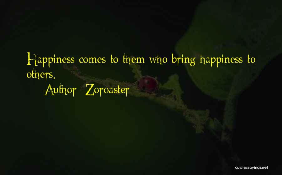 Zoroaster Quotes 708371