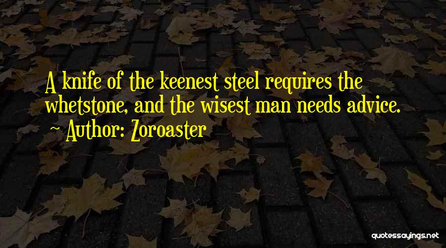 Zoroaster Quotes 931813