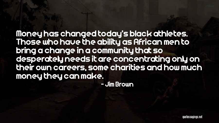 Zoroastrianism Founder Quotes By Jim Brown