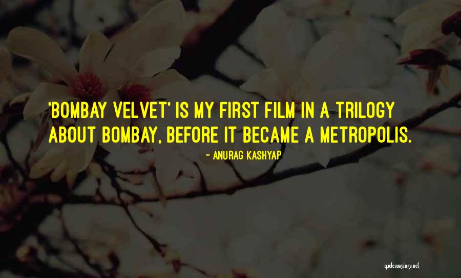 Zorro Tv Show Quotes By Anurag Kashyap Zorro Tv Show Quotes By Anurag Kashyap