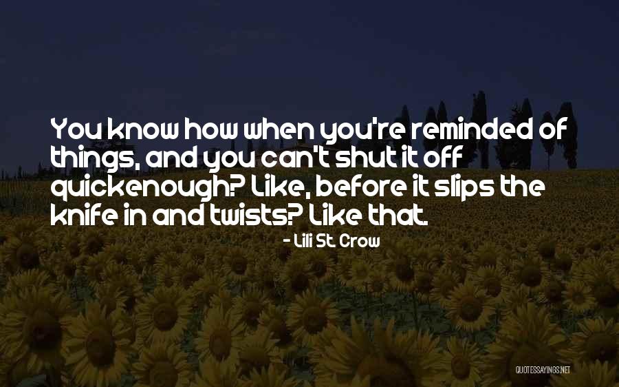 Zorzi Semirremolques Quotes By Lili St. Crow Zorzi Semirremolques Quotes By Lili St. Crow