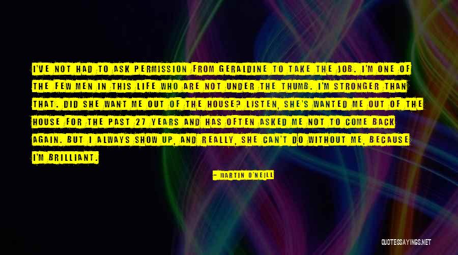 Zorzi Semirremolques Quotes By Martin O'Neill Zorzi Semirremolques Quotes By Martin O'Neill