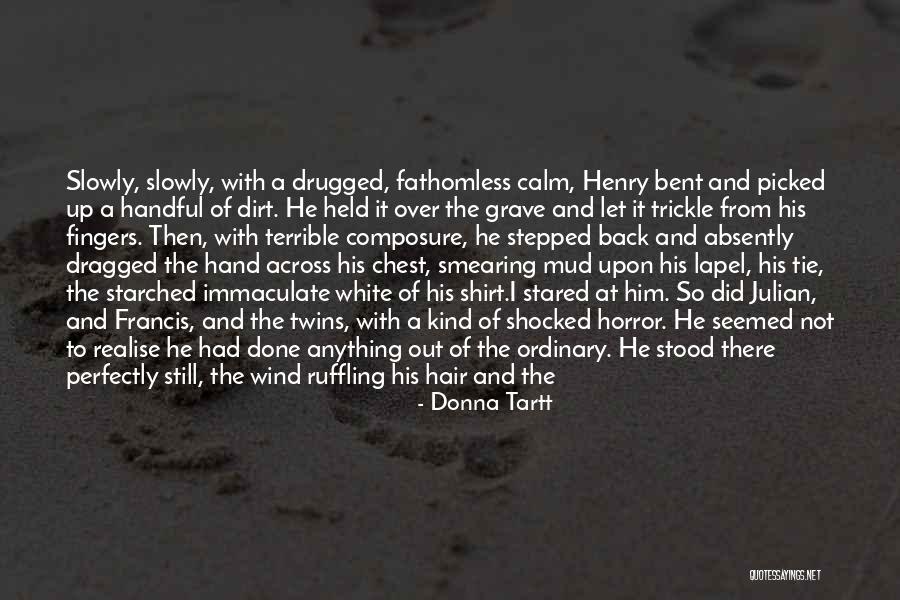 Zostawcie Nas Quotes By Donna Tartt Zostawcie Nas Quotes By Donna Tartt