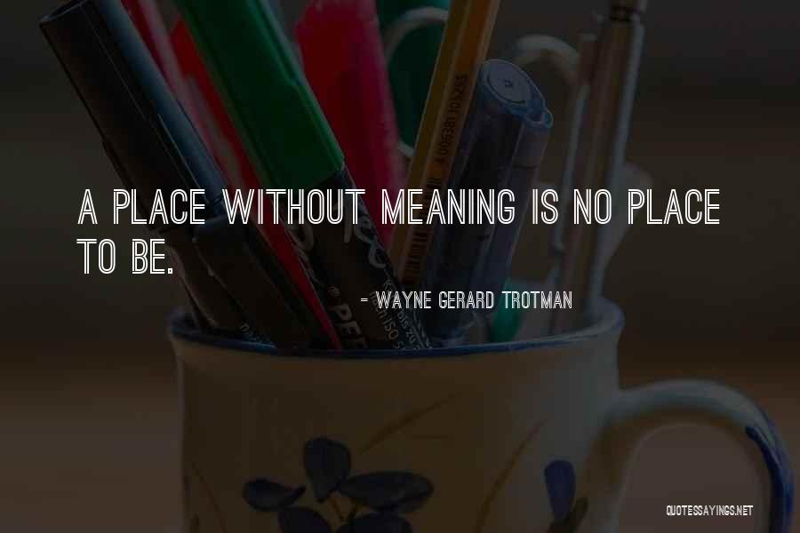 Zostawcie Nas Quotes By Wayne Gerard Trotman Zostawcie Nas Quotes By Wayne Gerard Trotman