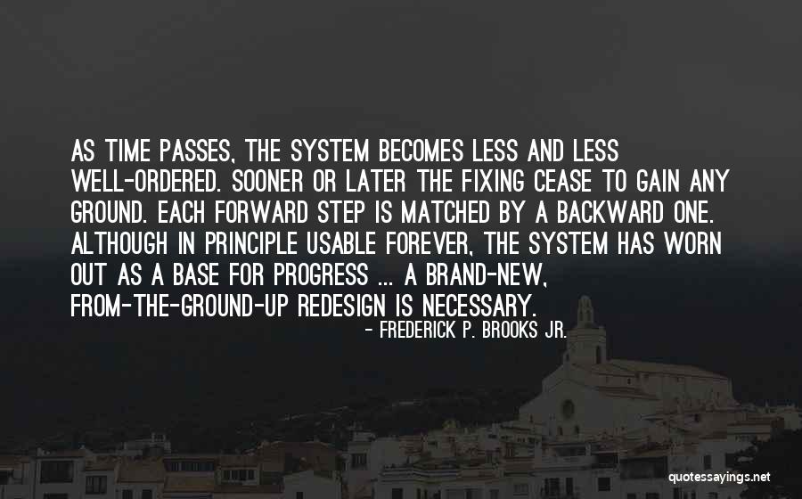 Zostawic Quotes By Frederick P. Brooks Jr. Zostawic Quotes By Frederick P. Brooks Jr.