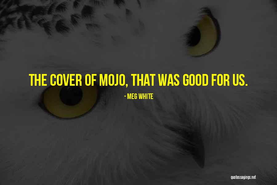 Zotova Quotes By Meg White Zotova Quotes By Meg White