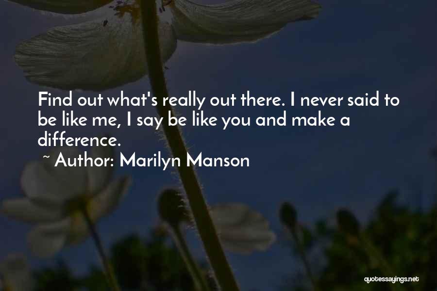 Zou Quotes By Marilyn Manson