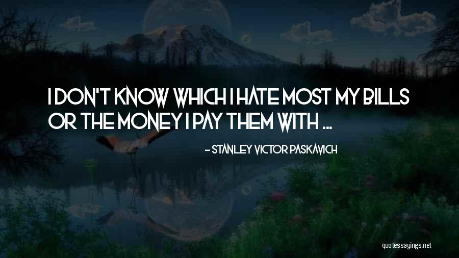 Zoua Yang Quotes By Stanley Victor Paskavich Zoua Yang Quotes By Stanley Victor Paskavich