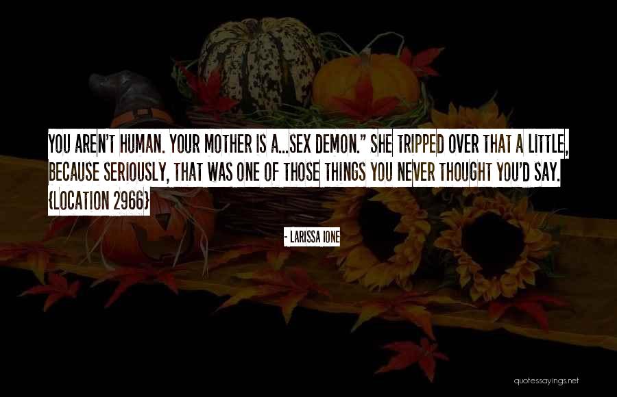 Zouaoui Malika Quotes By Larissa Ione Zouaoui Malika Quotes By Larissa Ione