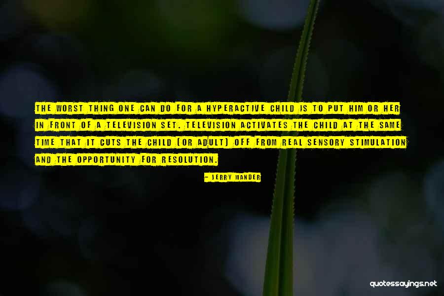 Zouhair Zair Quotes By Jerry Mander Zouhair Zair Quotes By Jerry Mander