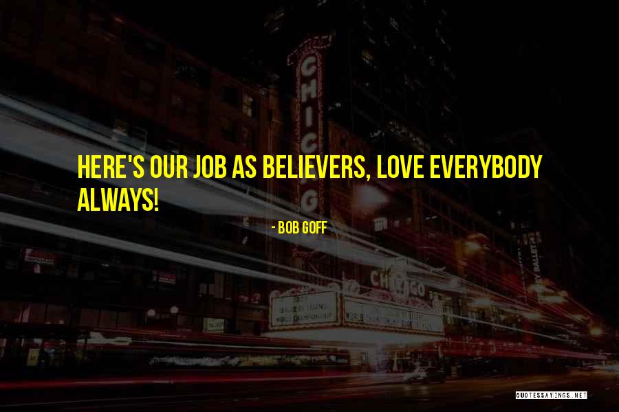 Zouhary And Fisher Quotes By Bob Goff Zouhary And Fisher Quotes By Bob Goff