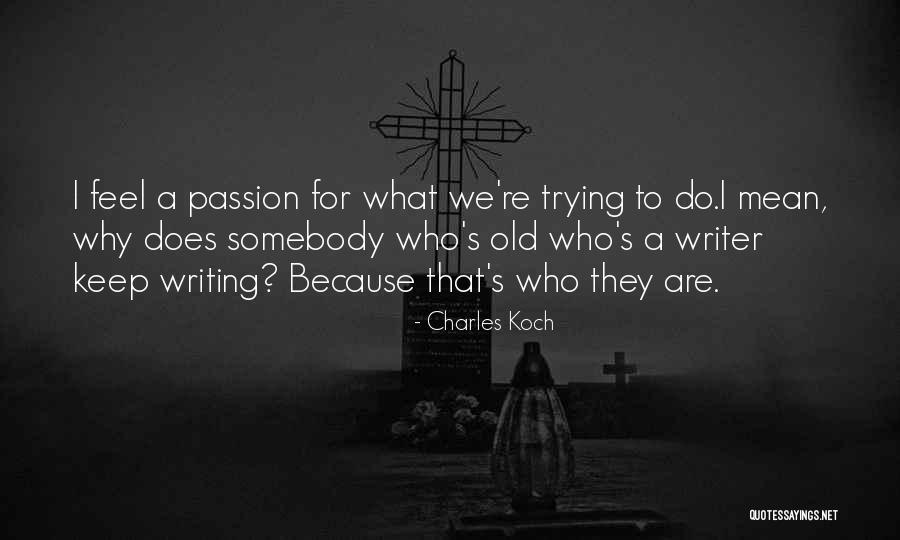 Zouk Radio Quotes By Charles Koch Zouk Radio Quotes By Charles Koch