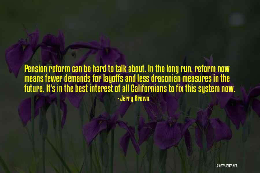 Zoulas Violins Quotes By Jerry Brown Zoulas Violins Quotes By Jerry Brown