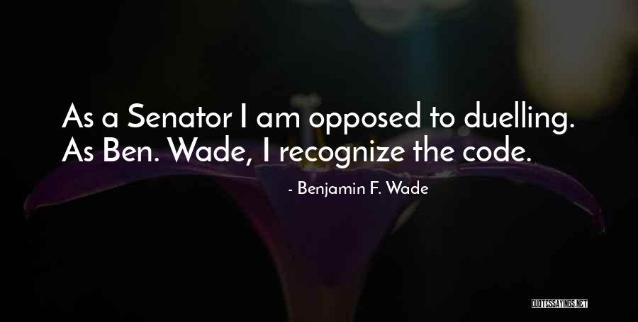 Zoulias Vasilis Quotes By Benjamin F. Wade Zoulias Vasilis Quotes By Benjamin F. Wade