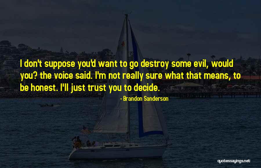 Zoydan Quotes By Brandon Sanderson Zoydan Quotes By Brandon Sanderson