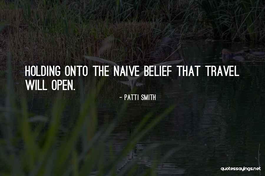 Zpadnout Quotes By Patti Smith Zpadnout Quotes By Patti Smith