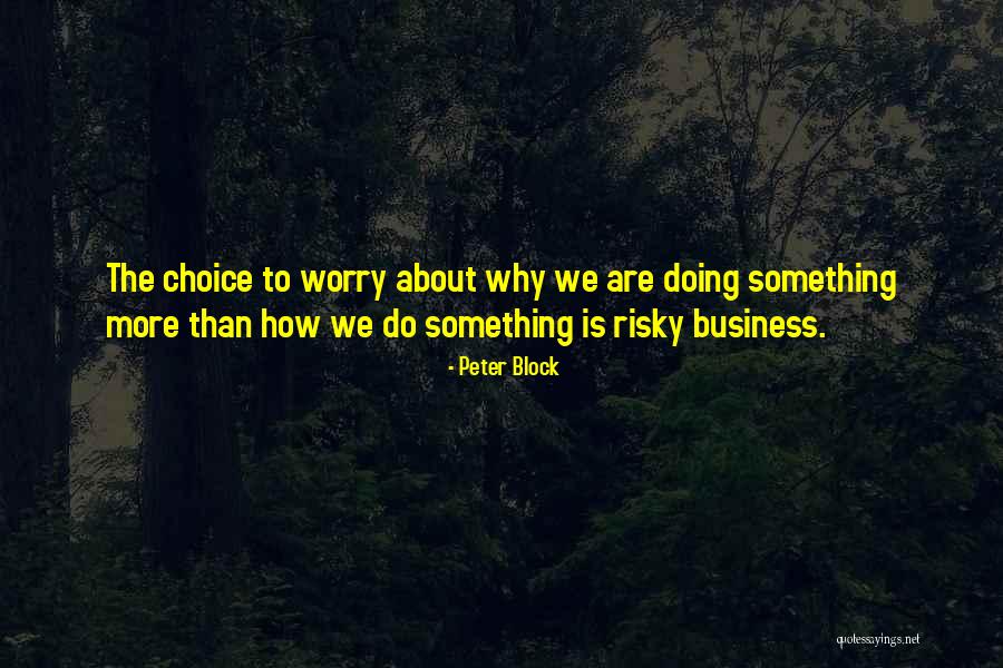 Zr Element Quotes By Peter Block Zr Element Quotes By Peter Block