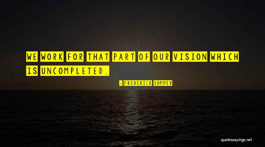Zr Na Z R Na Quotes By Frederick Sommer Zr Na Z R Na Quotes By Frederick Sommer