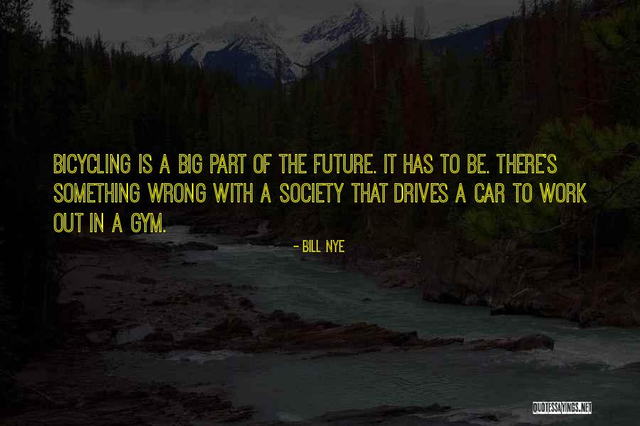 Zrela Licnost Quotes By Bill Nye Zrela Licnost Quotes By Bill Nye